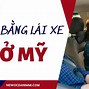 Bài Học Thi Bằng Lái Xe Ở Mỹ